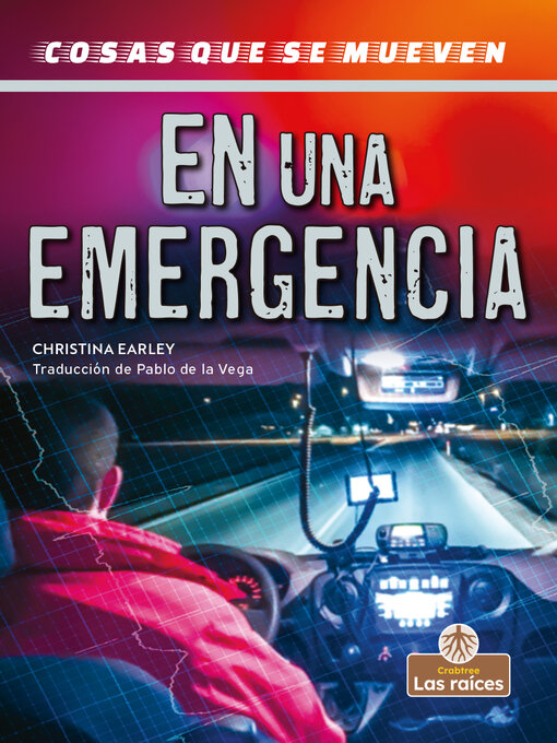 Title details for En una emergencia (In an Emergency) by Christina Earley - Available